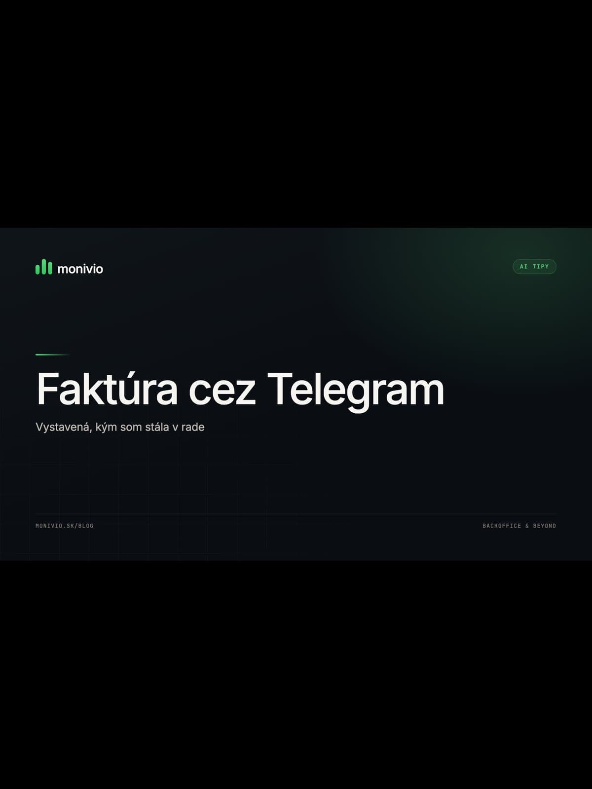 Vystavila som faktúru cez Telegram, kým som stála v rade