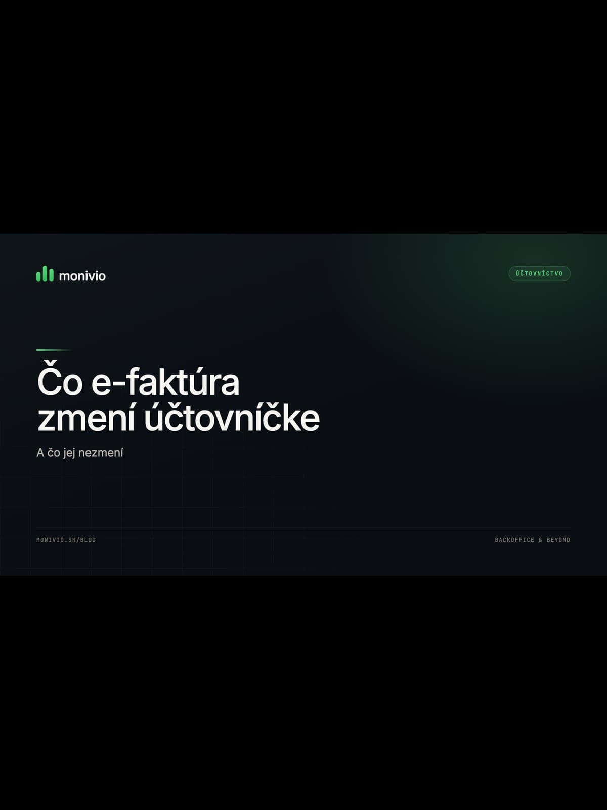 Čo e-faktúra zmení tvojej účtovníčke (a čo nie)