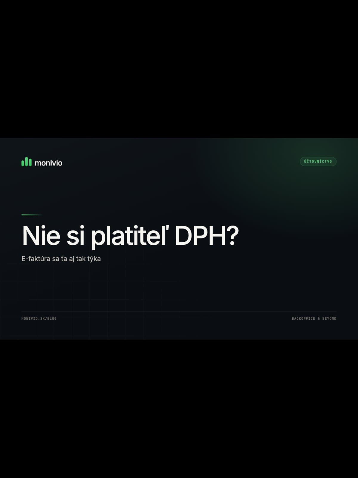 Nie si platiteľ DPH? E-faktúra sa ťa aj tak týka