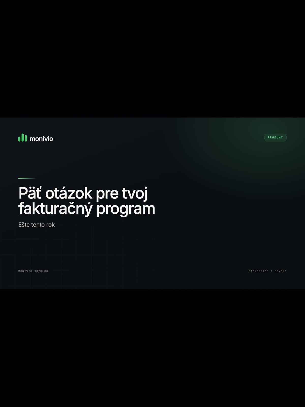 Päť otázok, ktoré polož svojmu fakturačnému programu ešte tento rok