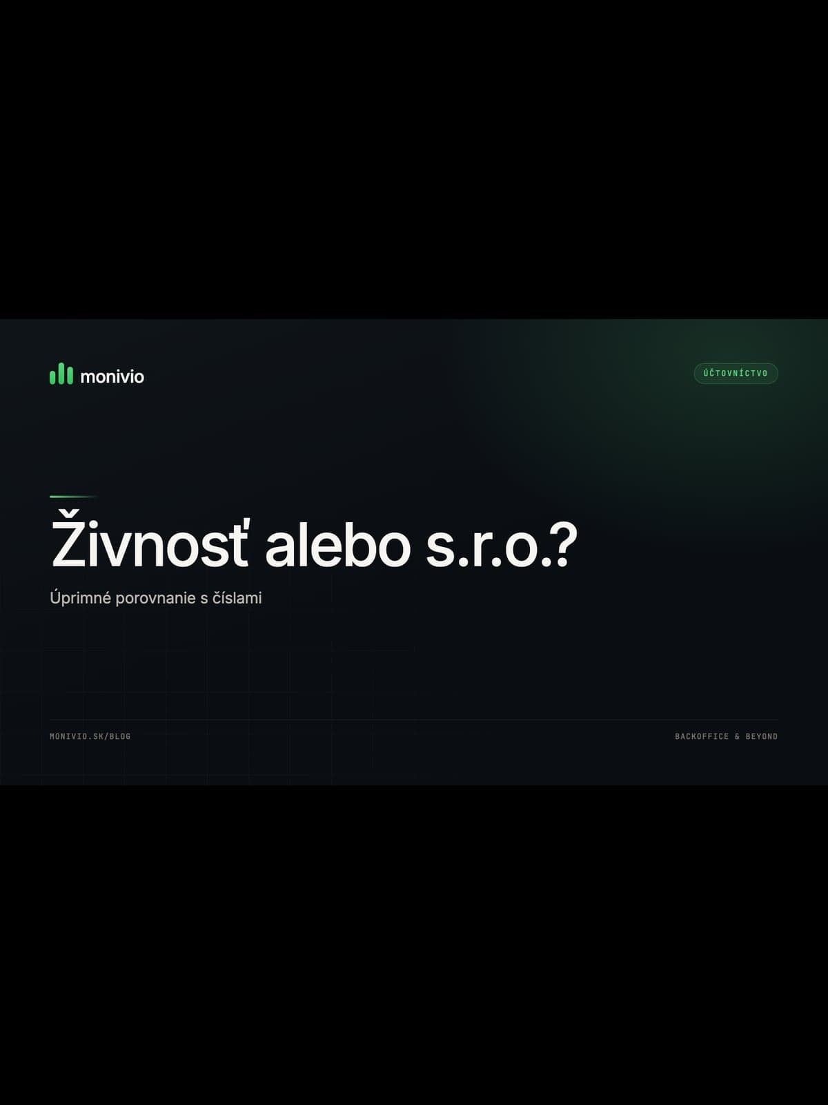 Živnosť alebo s.r.o.? Úprimné porovnanie s číslami (2026)