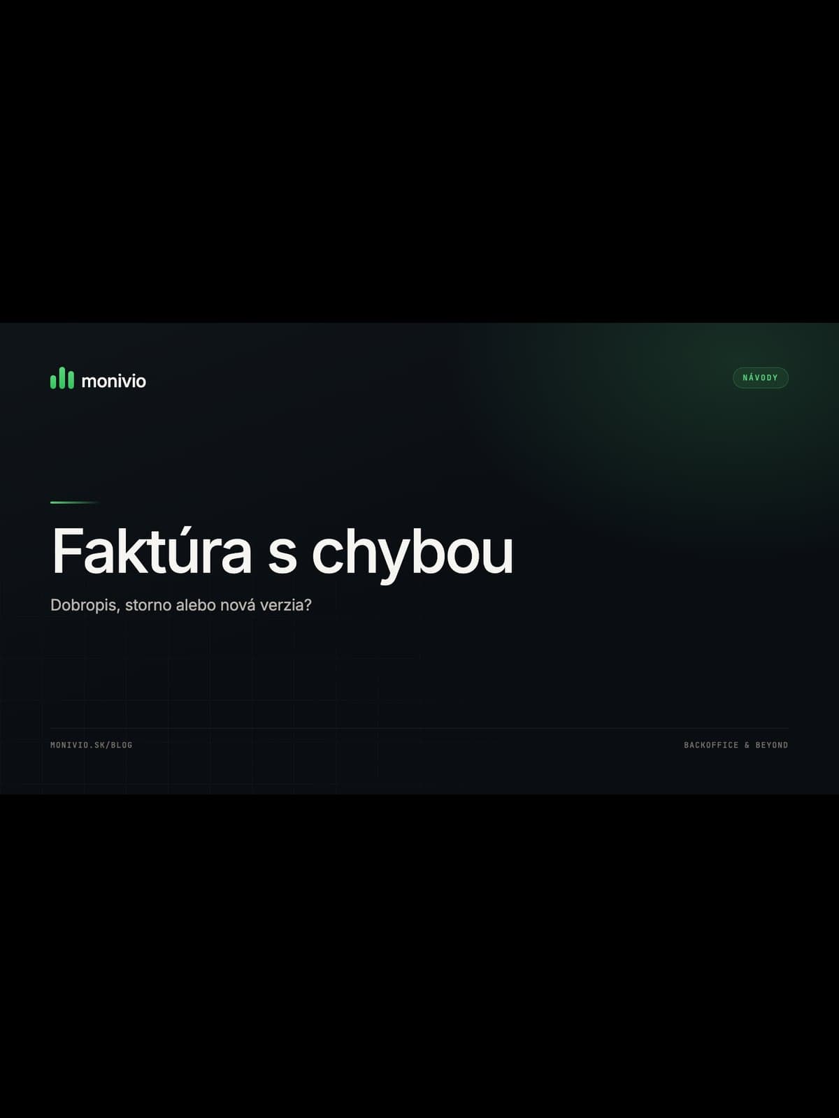 Vystavila som faktúru s chybou: dobropis, storno alebo nová verzia?