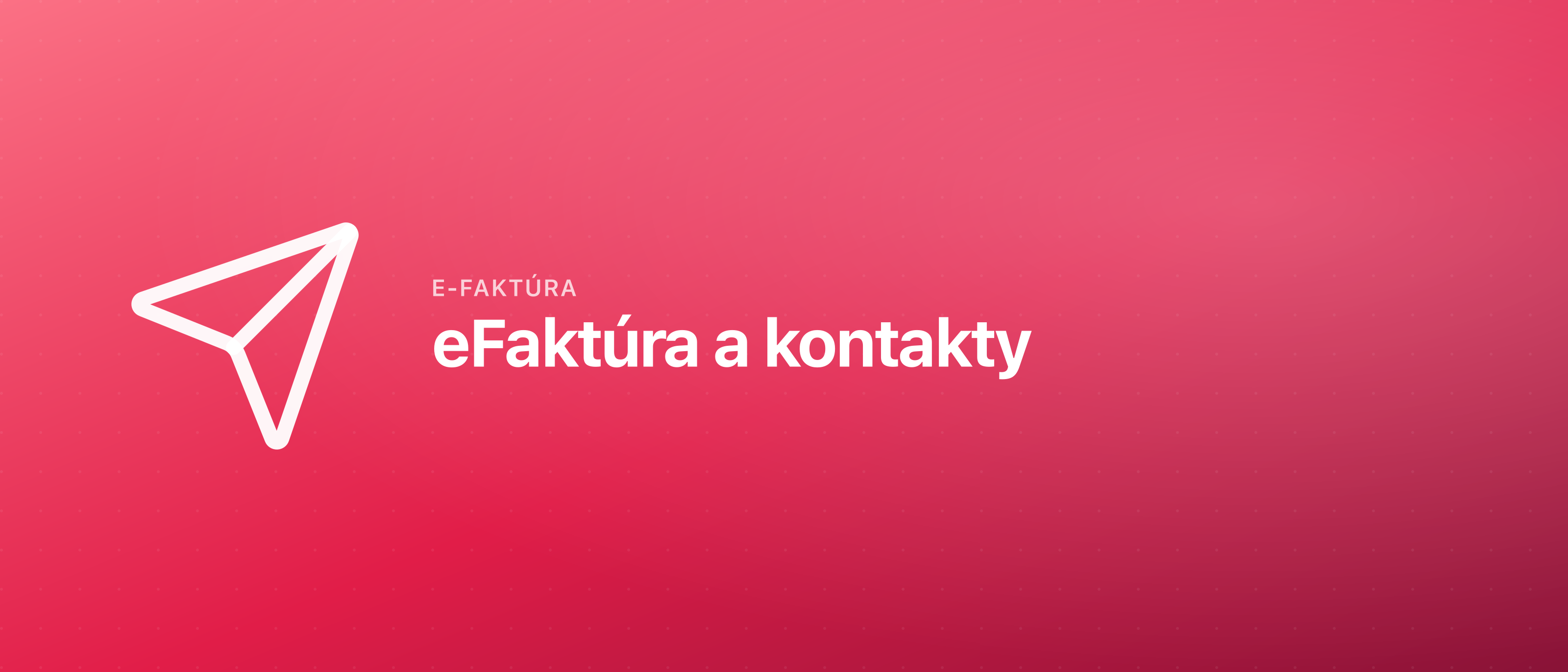 eFaktúra a kontakty