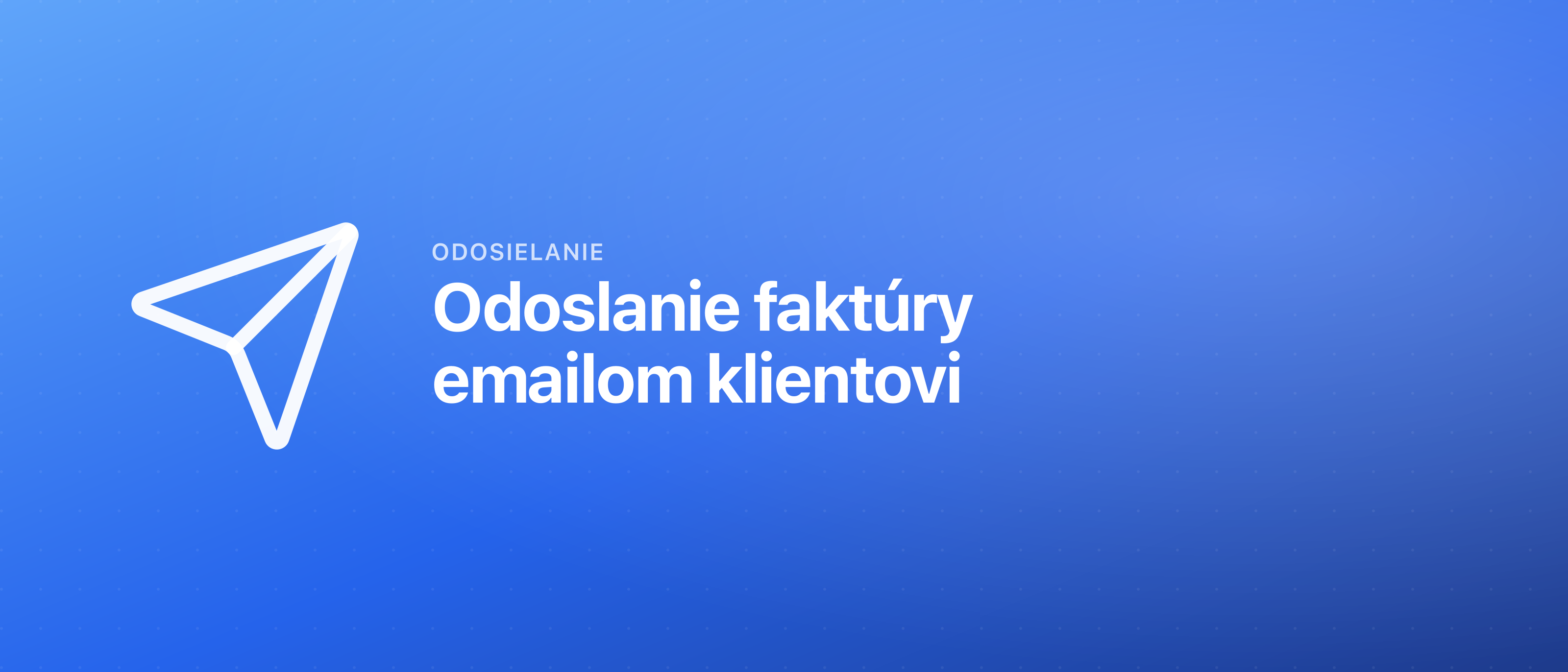 Odoslanie faktúry emailom klientovi