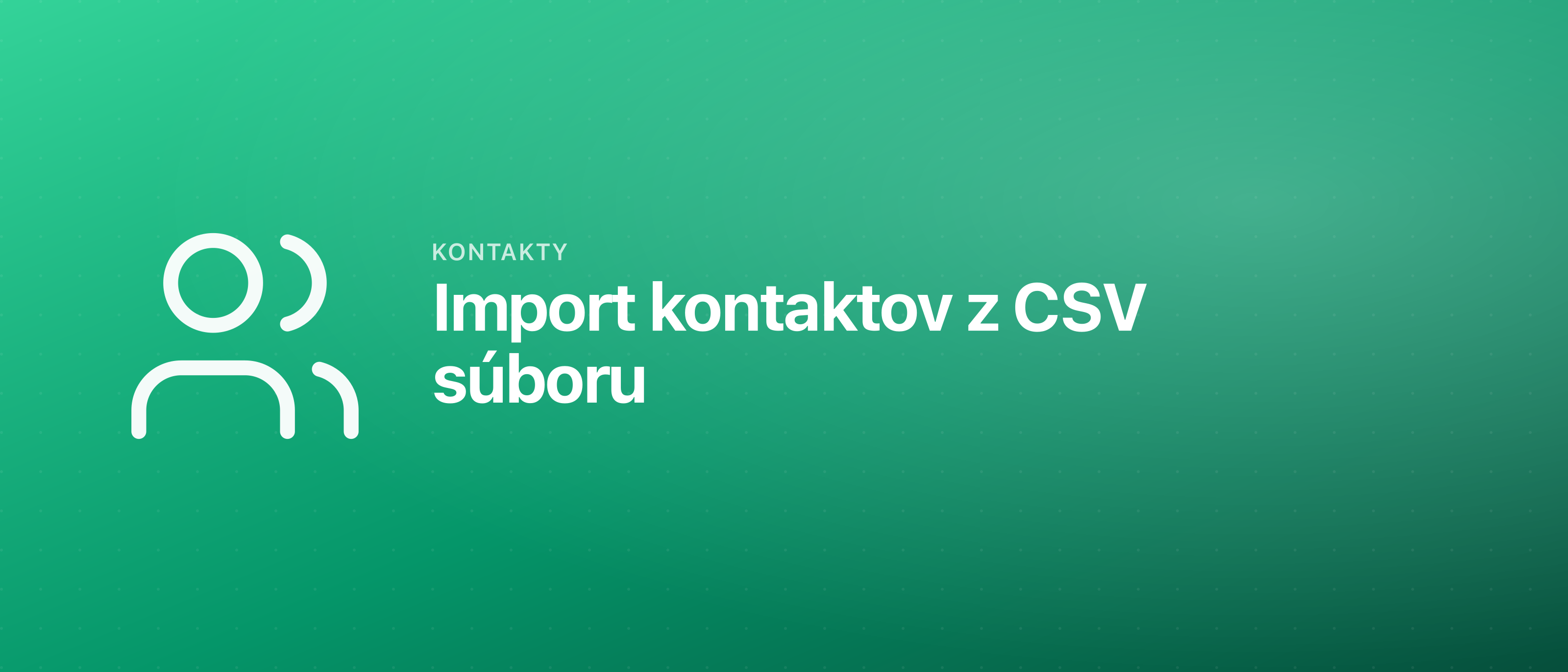 Import kontaktov z CSV súboru