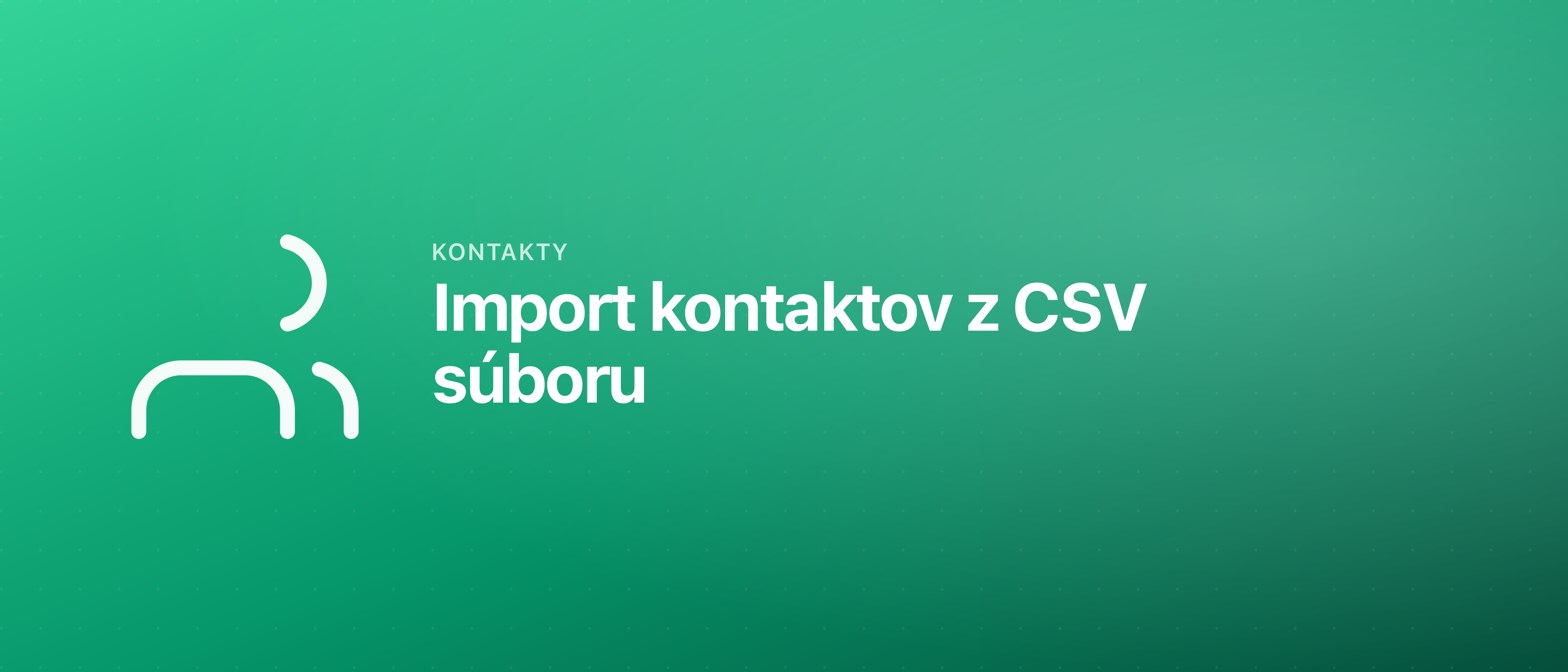 Import kontaktov z CSV súboru