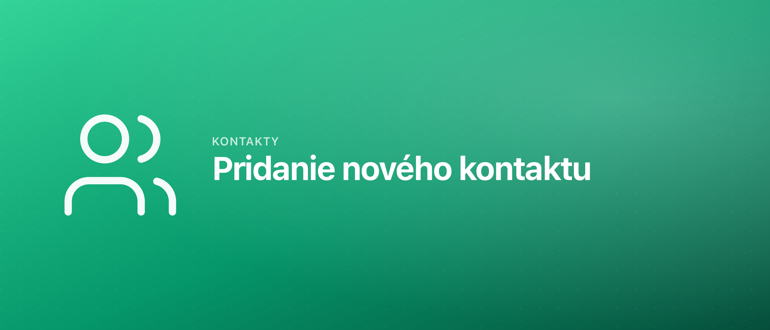 Pridanie nového kontaktu