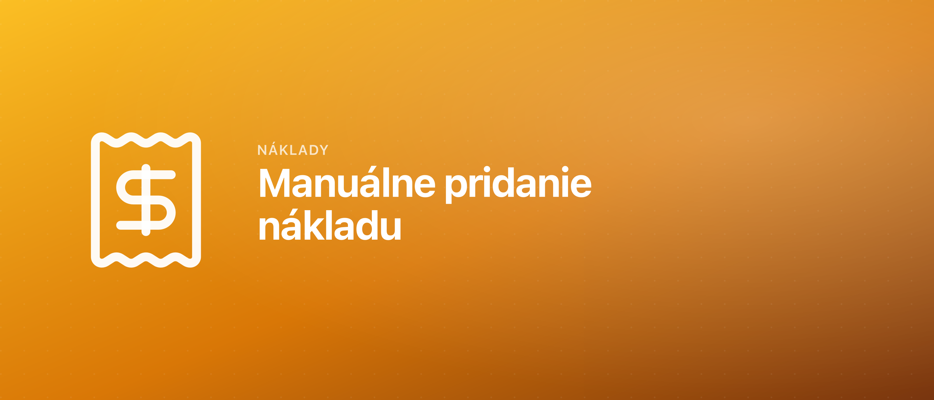 Manuálne pridanie nákladu
