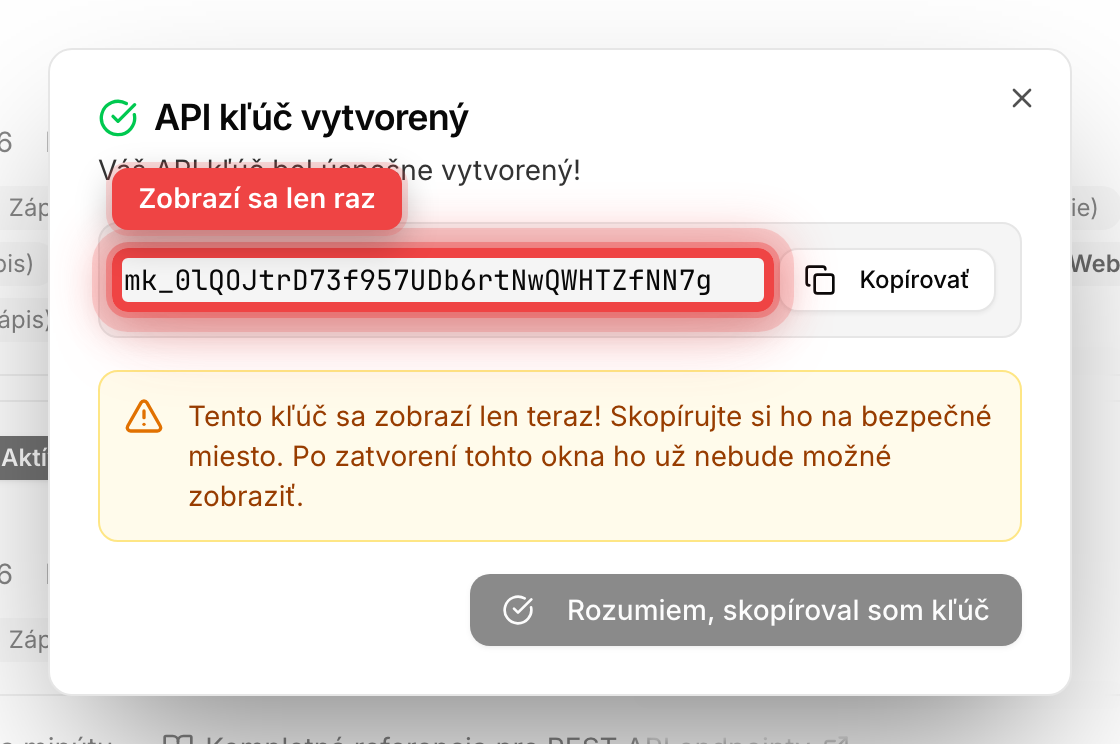Okno s vygenerovaným API kľúčom a upozornením, že sa zobrazí len raz