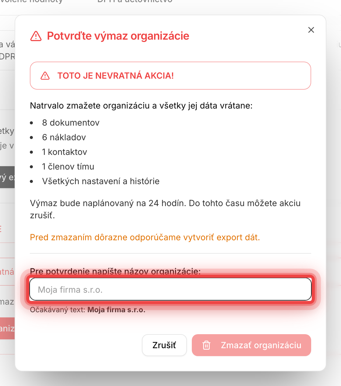Potvrdenie výmazu organizácie s prehľadom dát a poľom na názov