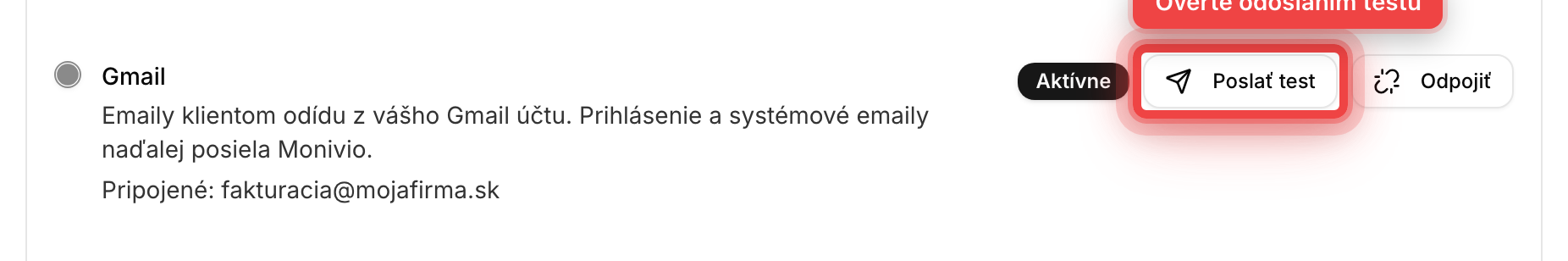 Pripojená Gmail schránka s adresou, tlačidlom Poslať test a Odpojiť