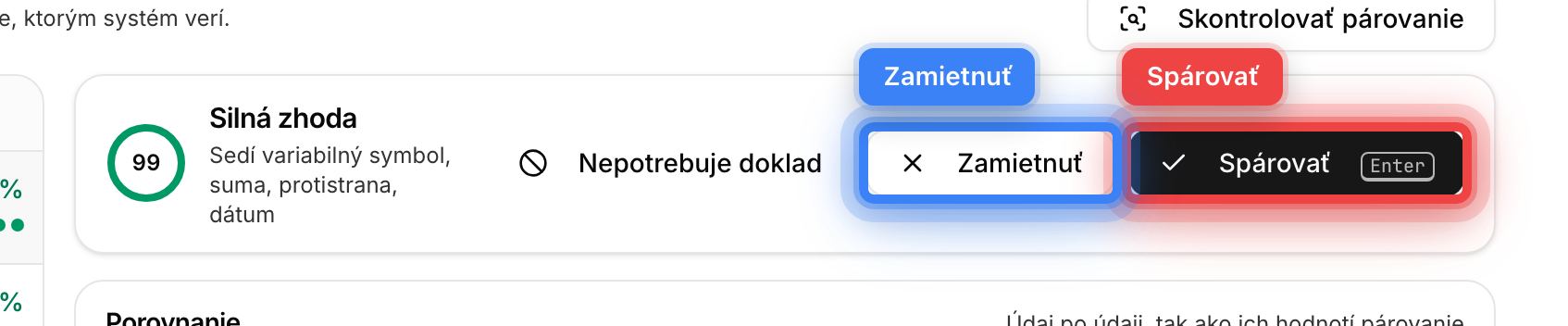 Lišta verdiktu s tlačidlami Nepotrebuje doklad, Zamietnuť a Spárovať