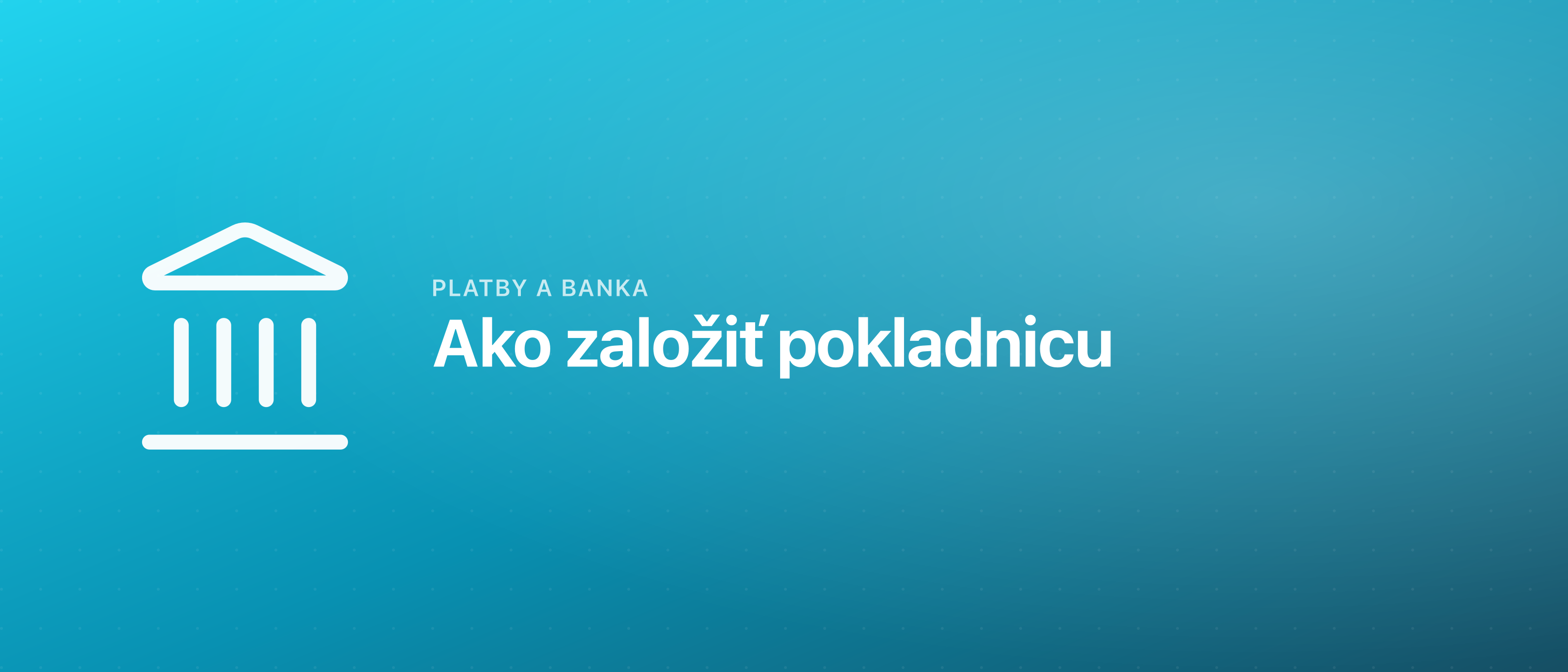 Ako založiť pokladnicu
